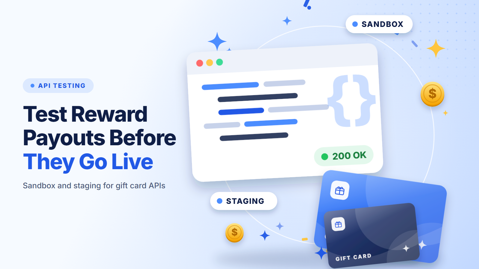 Thumbnail: API window with code and a 200 OK status beside gift cards, illustrating sandbox and staging tests