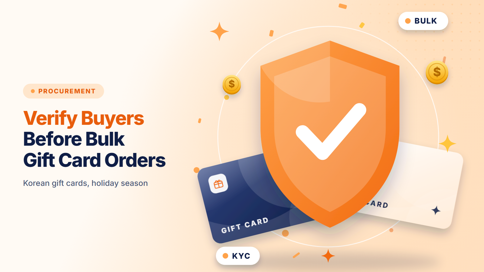 Thumbnail: security shield with checkmark and gift cards, illustrating buyer verification before bulk gift card orders